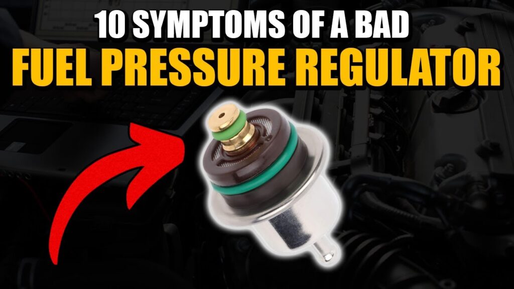 10 Symptoms of a Bad Fuel Pressure Regulator