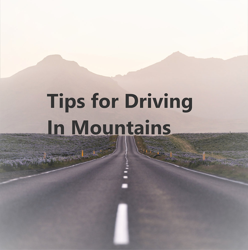 Mountain Driving: 7 Essential Safety Tips